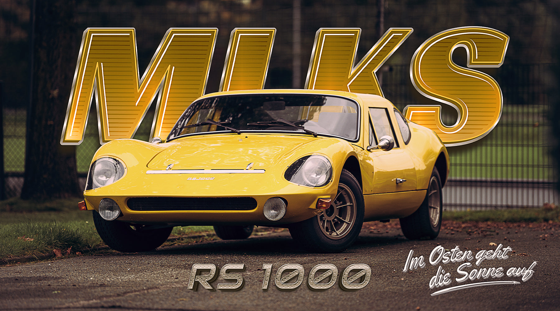 Melkus RS 1000 Der einzige Rennwagen in der DDR Imostengehtdiesonneauf