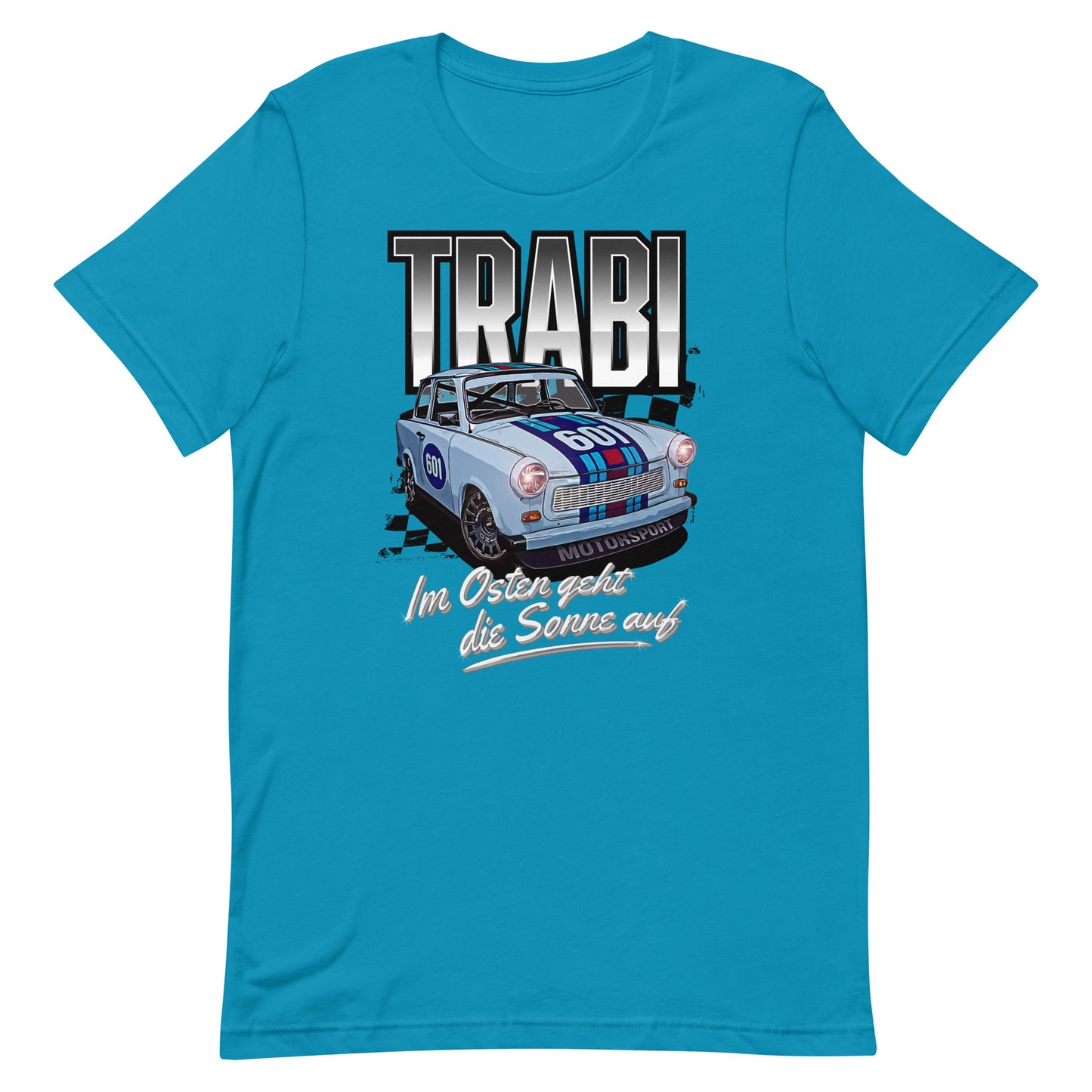 Trabant 601 Motorsport - Unisex T-Shirt