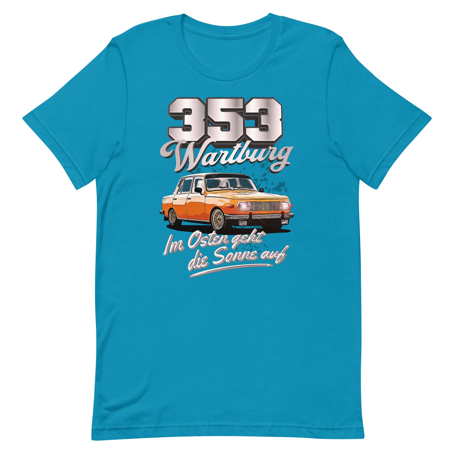 Wartburg 353 Tuning - Unisex T-Shirt