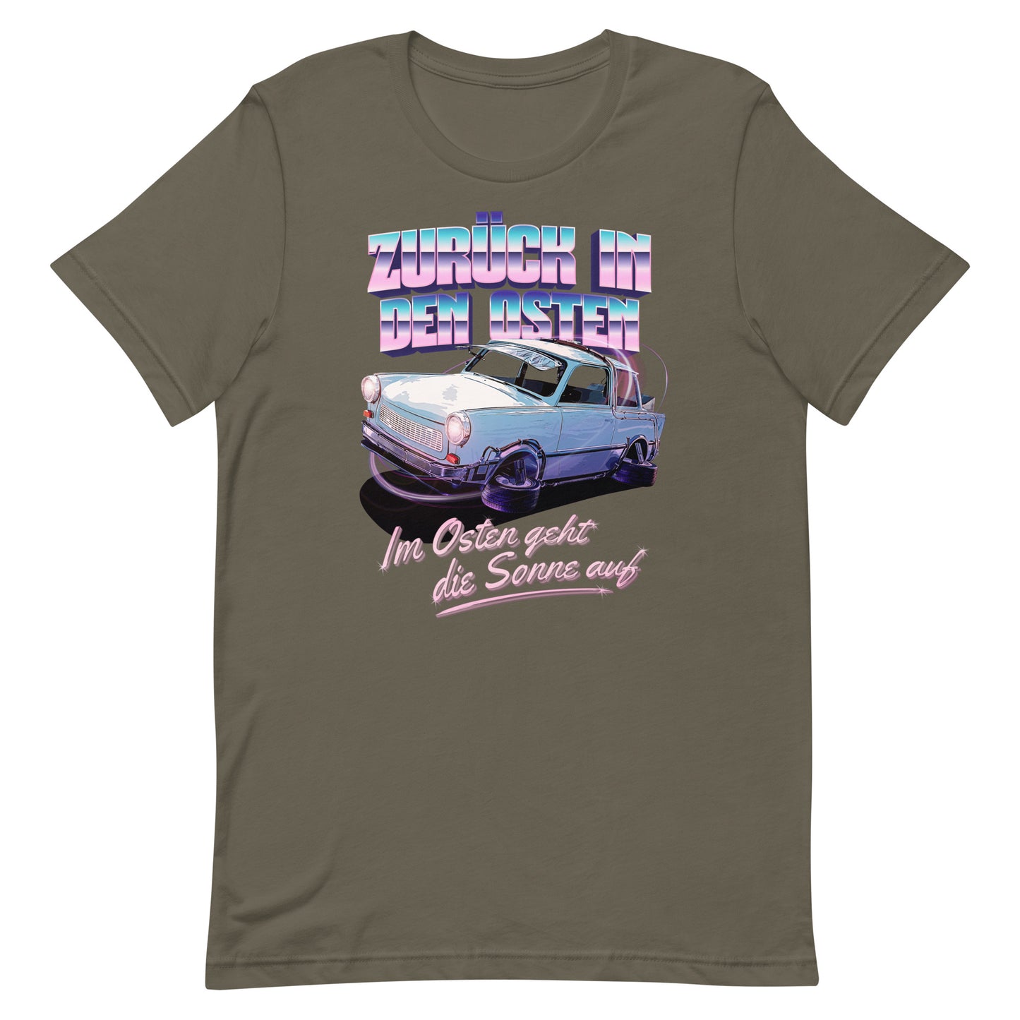 Zurück in den Osten Trabant 601 - Unisex T-Shirt