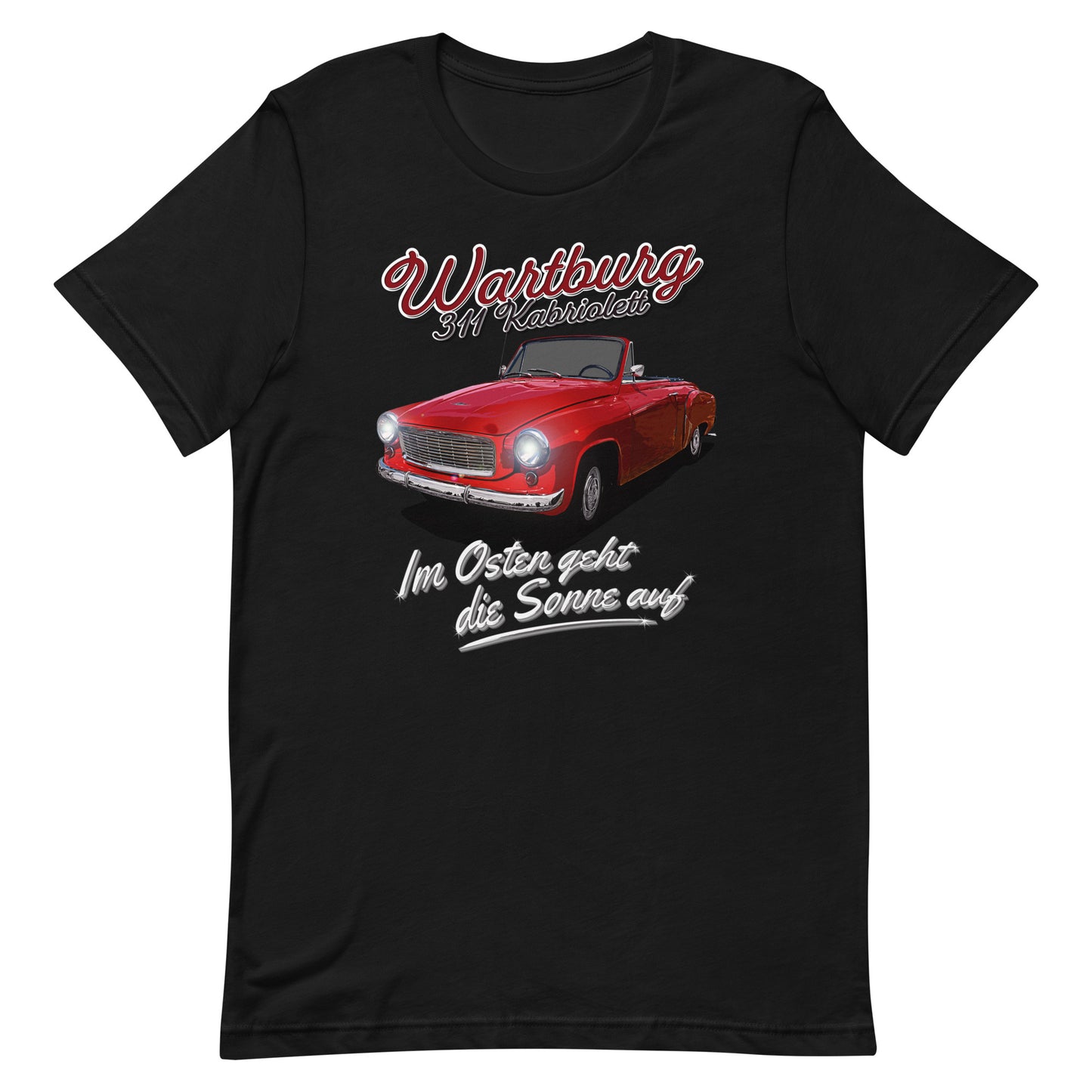 Wartburg 311 Kabriolett - Unisex T-Shirt