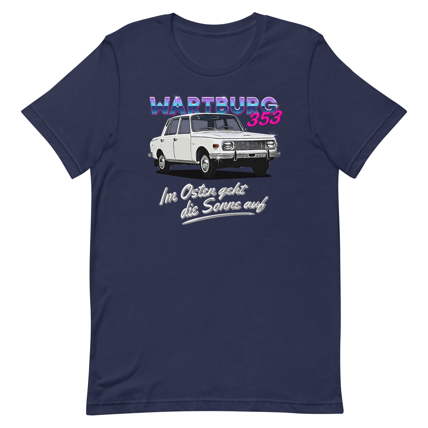 Wartburg 353 - Unisex T-Shirt