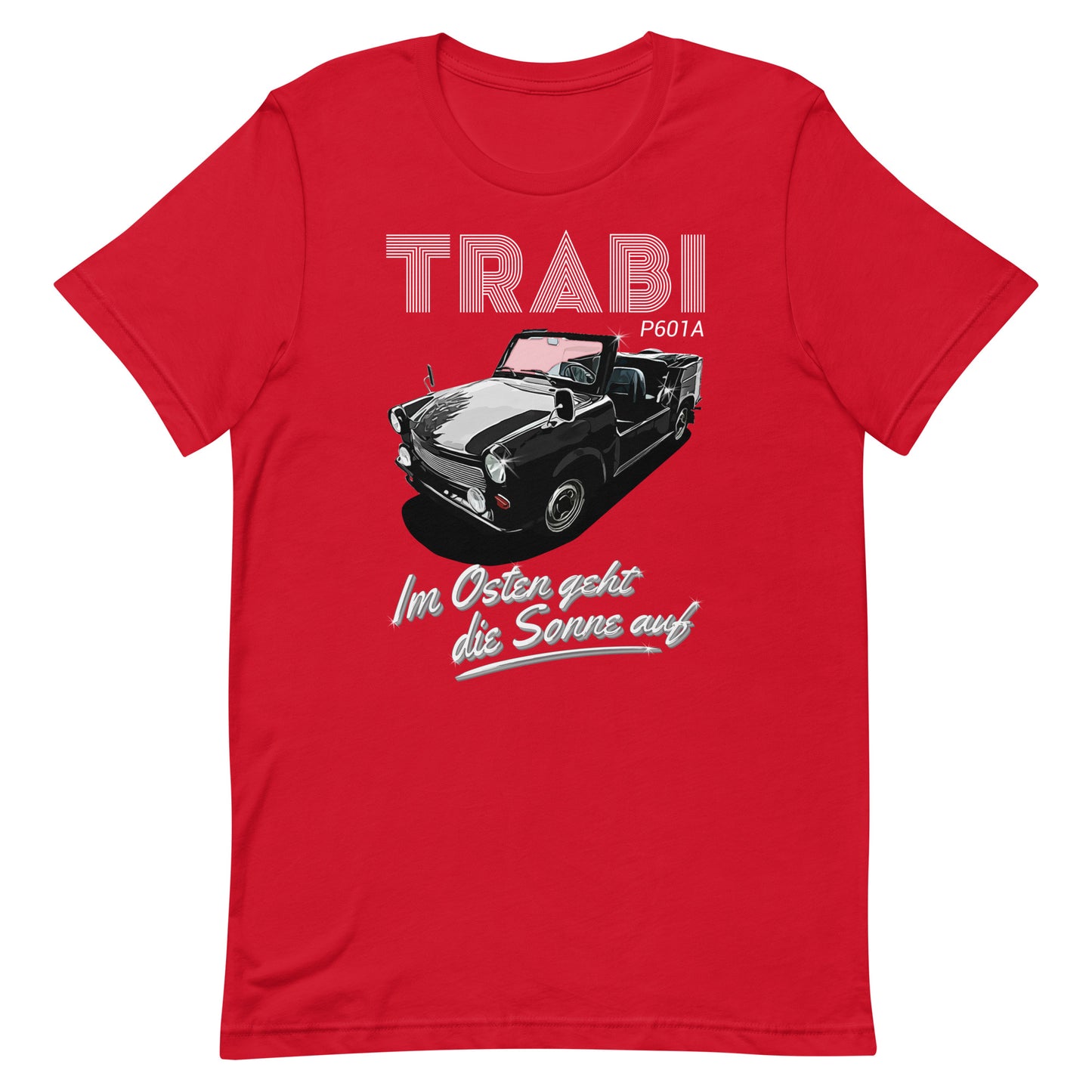 Trabant P601A - Unisex T-Shirt