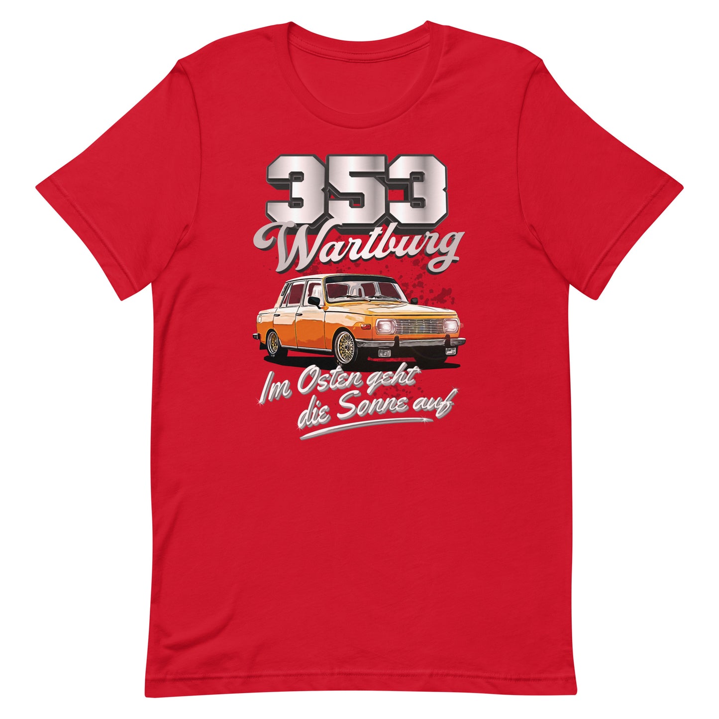Wartburg 353 Tuning - Unisex T-Shirt