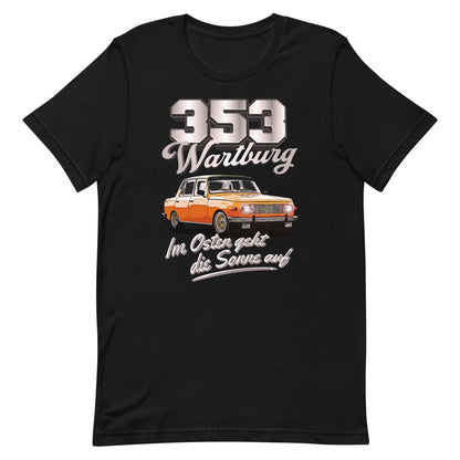 Wartburg 353 Tuning - Unisex T-Shirt