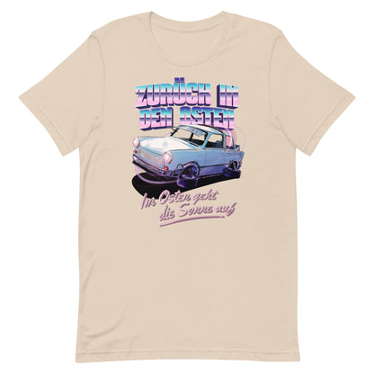 Zurück in den Osten Trabant 601 - Unisex T-Shirt