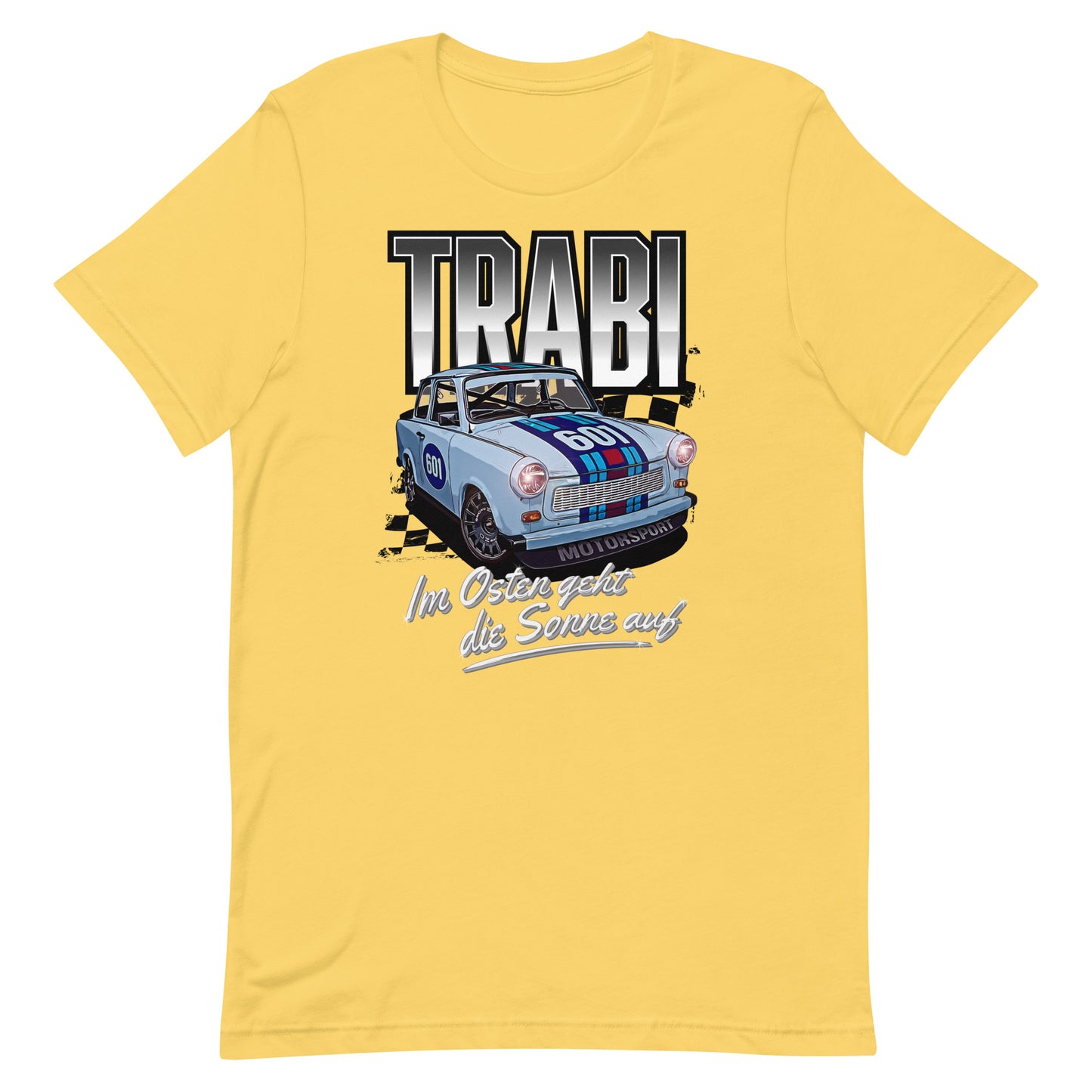 Trabant 601 Motorsport - Unisex T-Shirt